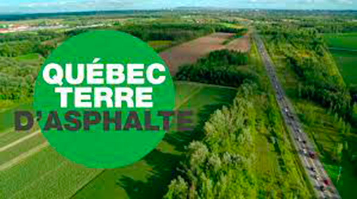 QUÉBEC, TERRE D'ASPHALTE